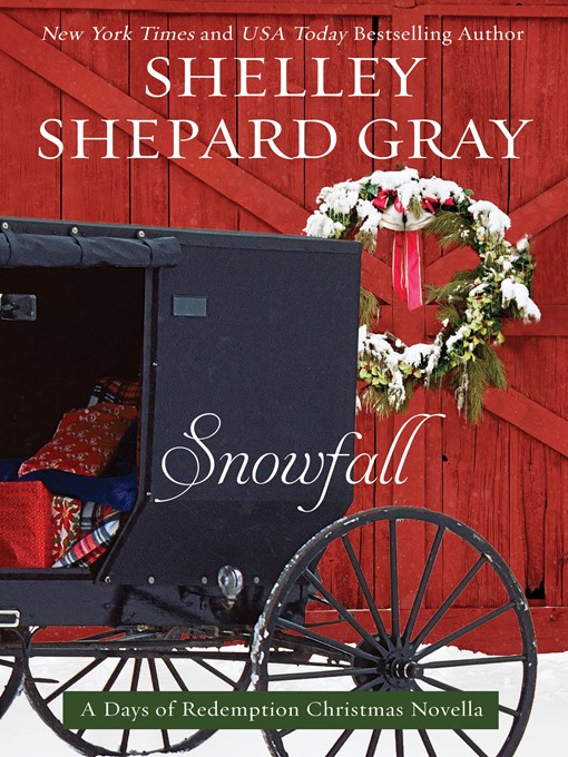 Title details for Snowfall by Shelley Shepard Gray - Wait list